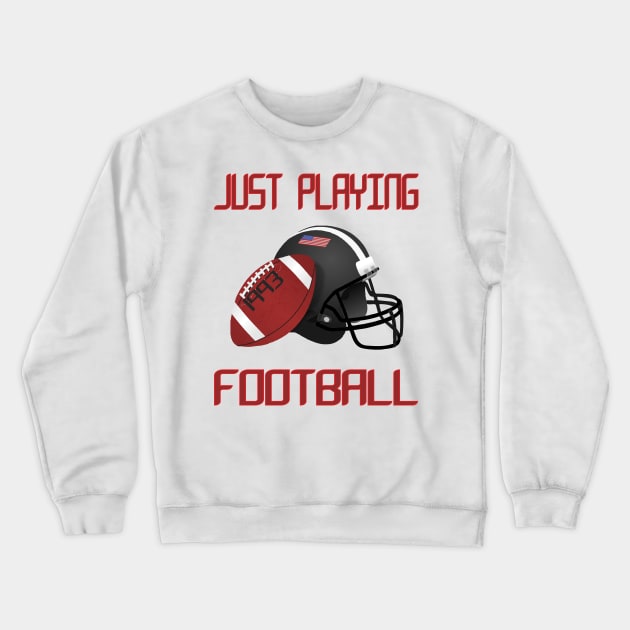 football just playing amirican football | sports collection Crewneck Sweatshirt by yacineshop